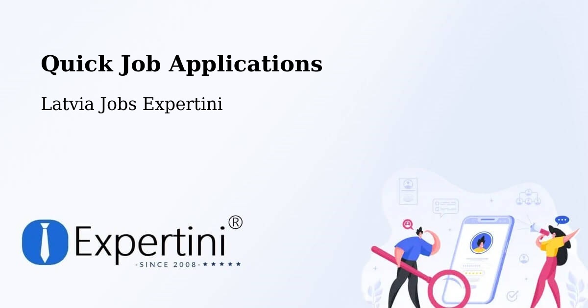 Quick Apply Feature – Jūrmala - Latvia Jobs Expertini