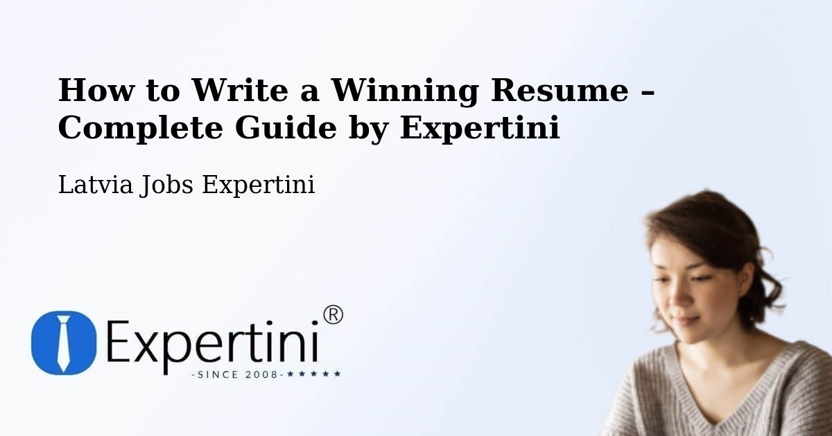 Resume Writing Guide for Job Seekers – Jūrmala - Jūrmala, Latvia Jobs Expertini